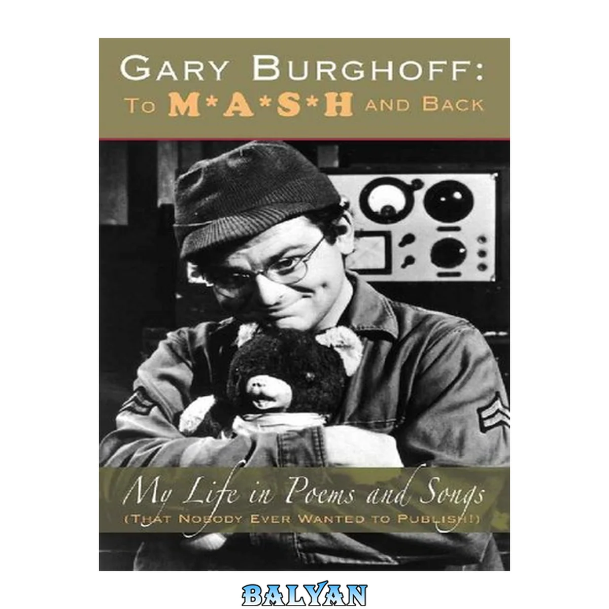 جلد کتاب Gary Burghoff: To M\*A\*S\*H and Back