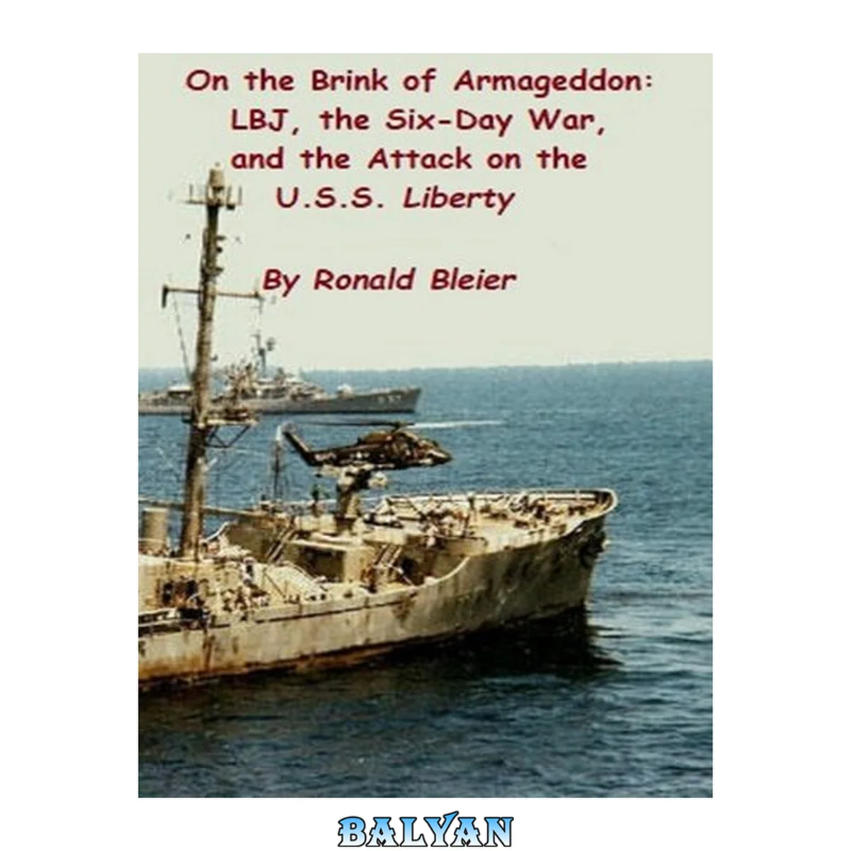 جلد کتاب On the Brink of Armageddon: LBJ, the Six-Day War, and the Attack on the U.S.S. Liberty