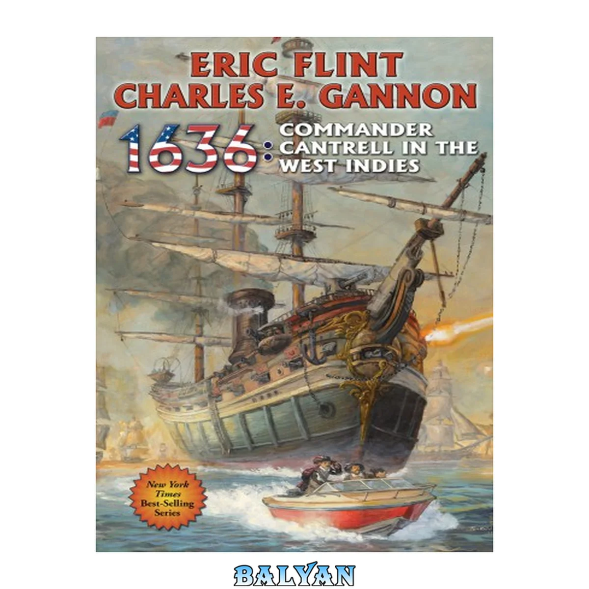 جلد کتاب 1636: Commander Cantrell in the West Indies [eBook - NC Digital Library] : Ring of Fire: Assiti Shards Series, Book 18