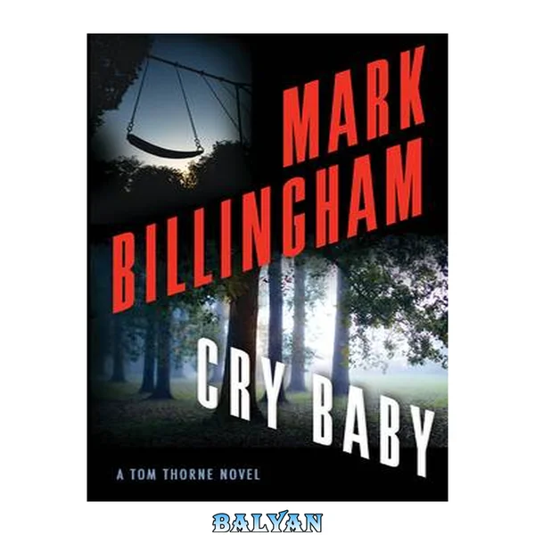 Cry Baby: A Tom Thorne Novel (DI Tom Thorne Series, 17)