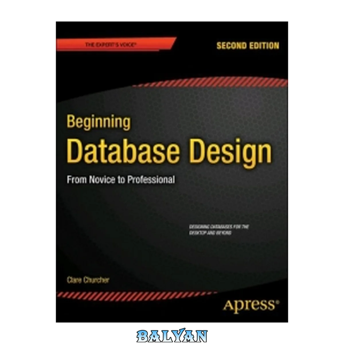 جلد کتاب Beginning Database Design, 2nd Edition: From Novice to Professional