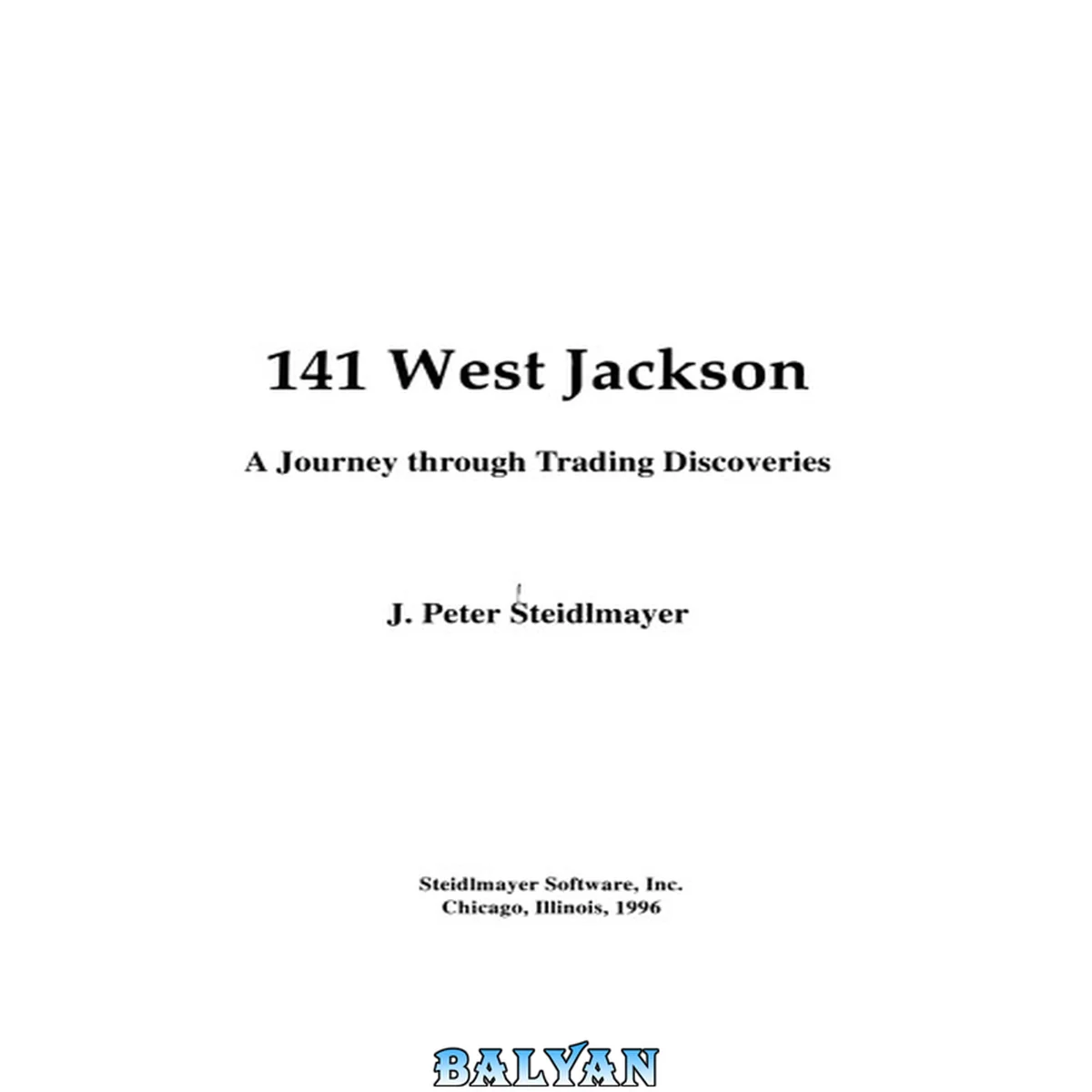 جلد کتاب 141 West Jackson: A Journey Through Trading Discoveries