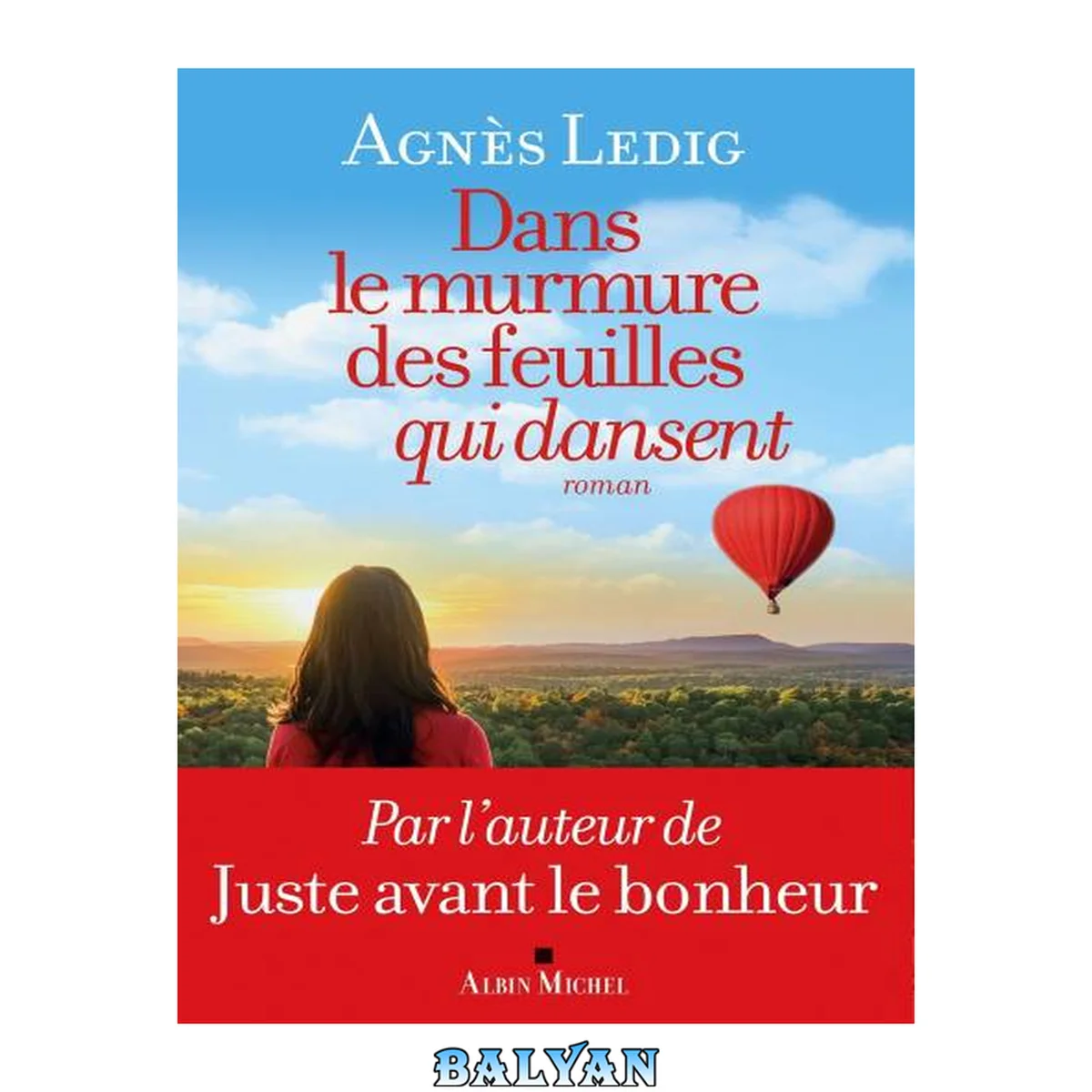 جلد کتاب Dans le murmure des feuilles qui dansent (French Edition)