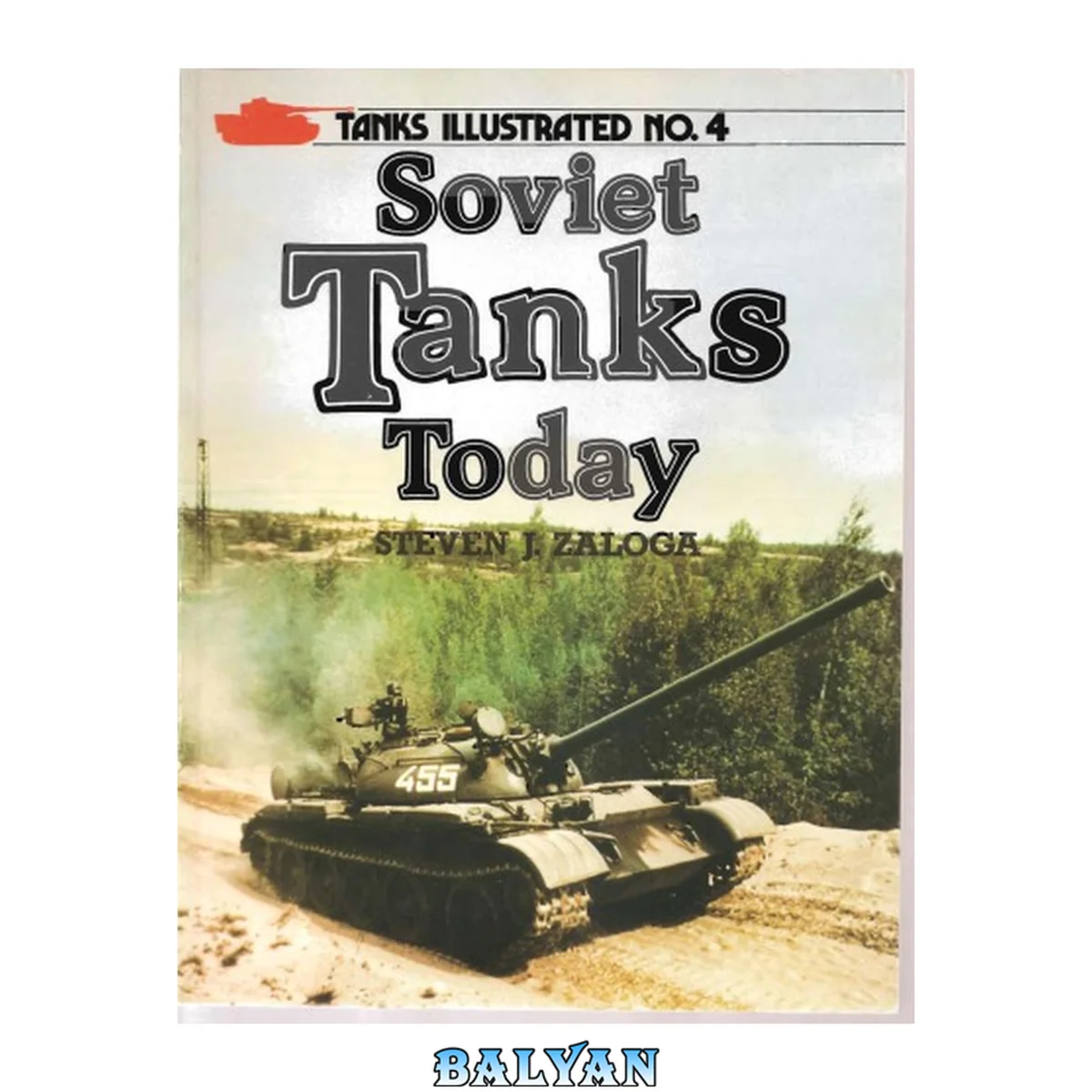 جلد کتاب Soviet Tanks today (Tanks Illustrated 04)