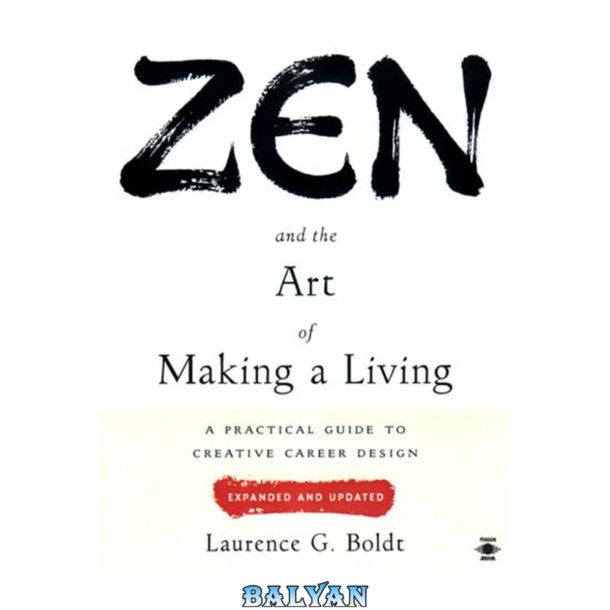 جلد کتاب Zen and the Art of Making a Living: A Practical Guide to Creative Career Design (Compass)