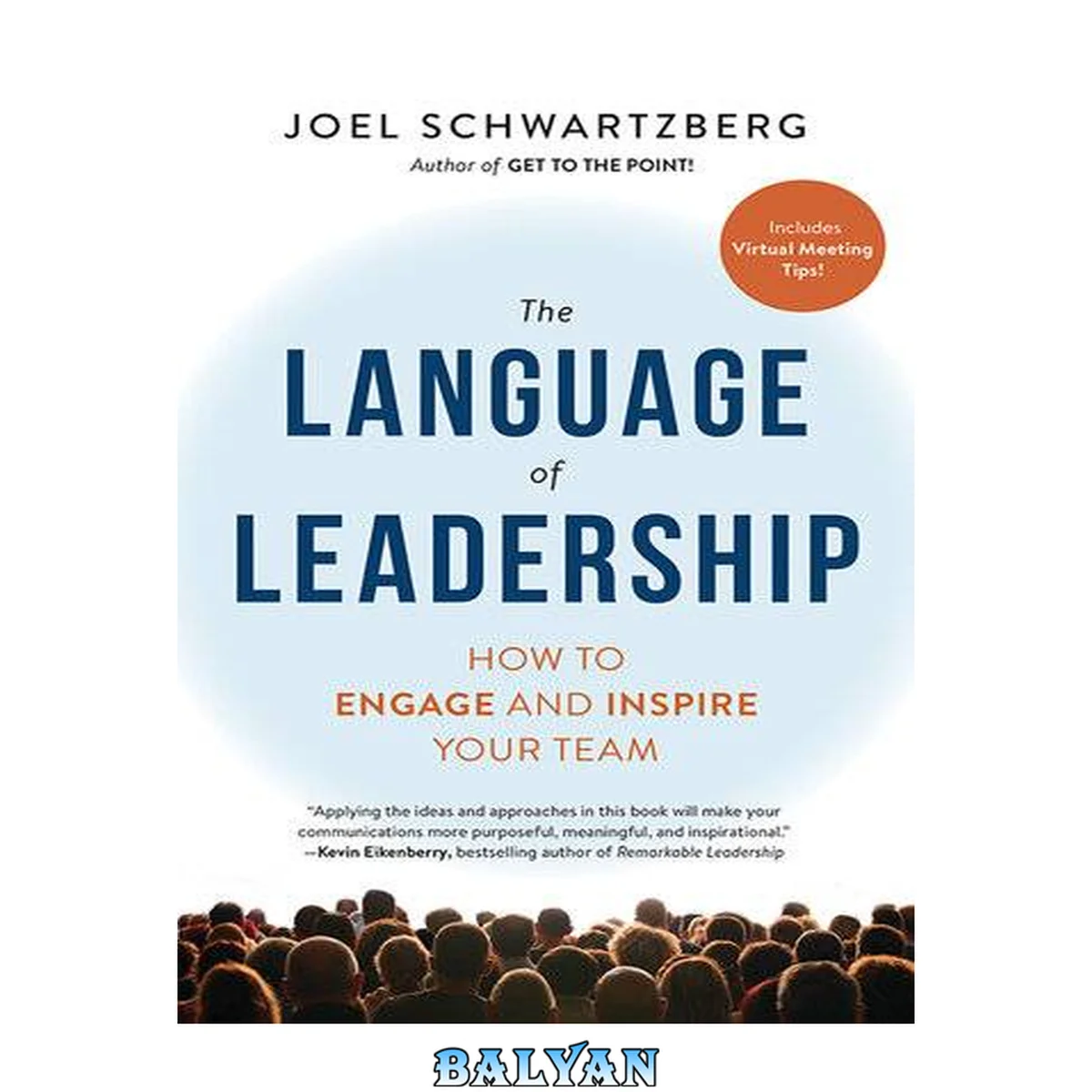 جلد کتاب The Language of Leadership : How to Engage and Inspire Your Team