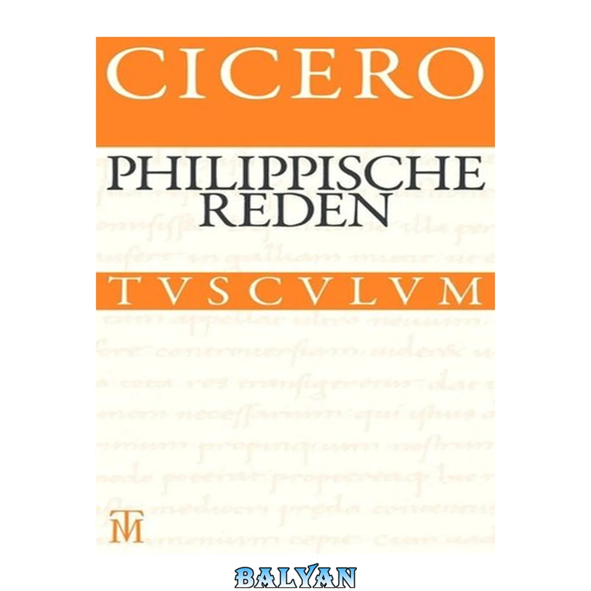 جلد کتاب CiceroÑ Die Philippischen Reden (Lateinisch-deutsch)