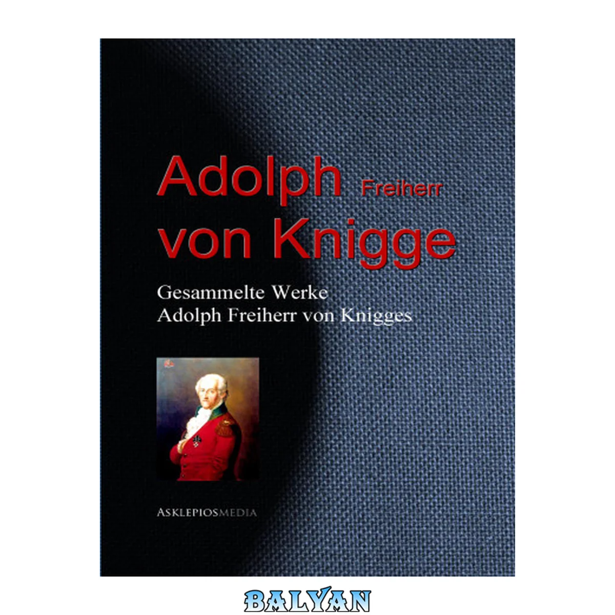 جلد کتاب Gesammelte Werke Adolph Freiherr von Knigges