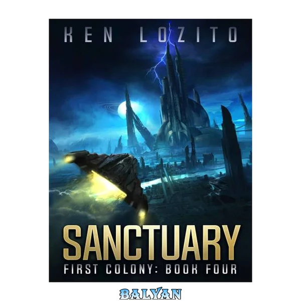 Sanctuary (First Colony Book 4)