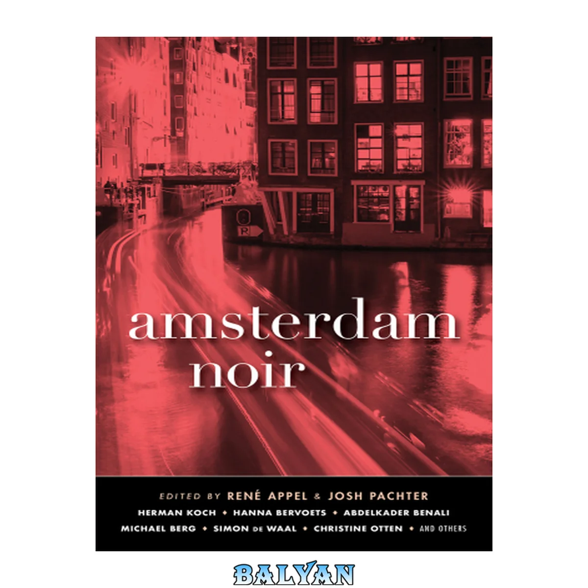 جلد کتاب Akashic Noir: Amsterdam Noir