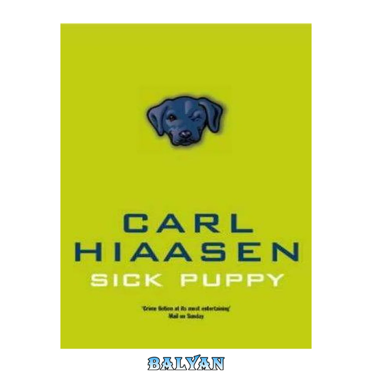 جلد کتاب Sick puppy : Skink series, book 4