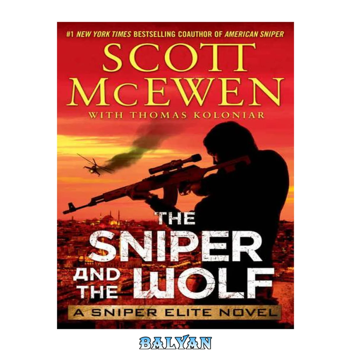 جلد کتاب The Sniper and the Wolf : A Sniper Elite Novel