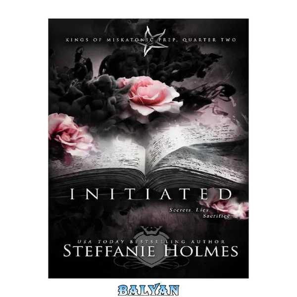 Initiated: A Reverse Harem Bully Romance