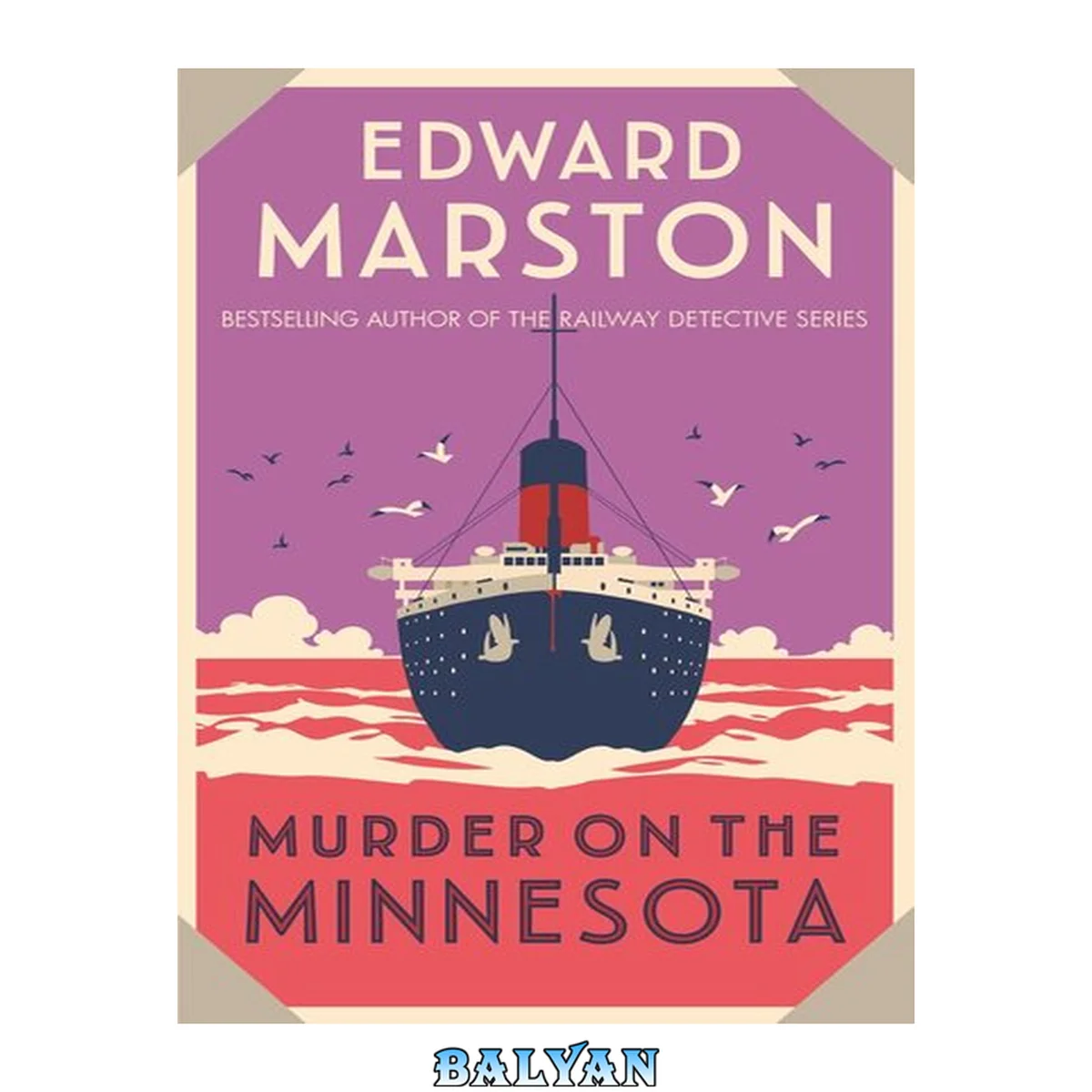 جلد کتاب Murder on the Minnesota: A thrilling Edwardian murder mystery (Ocean Liner Mysteries Book 3)