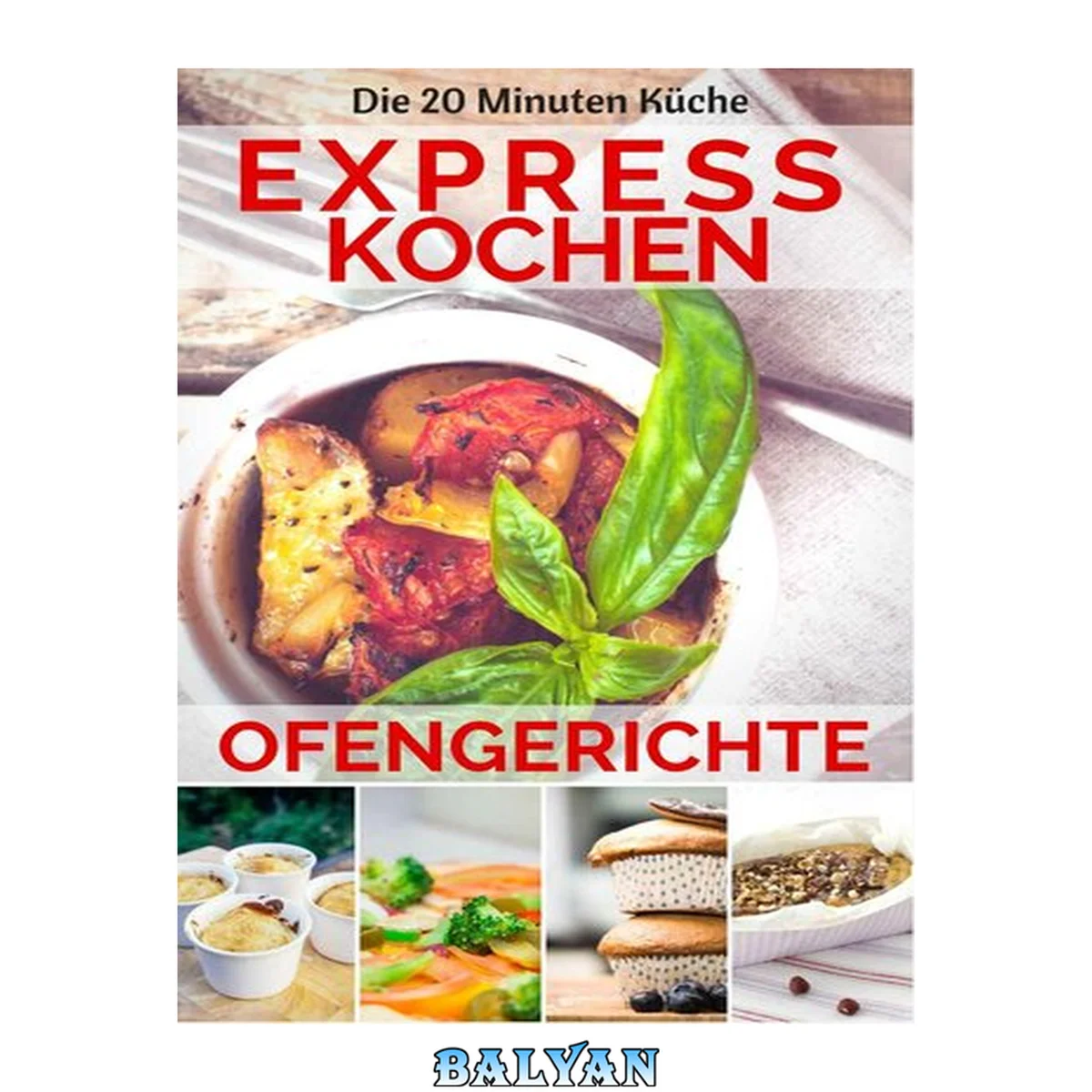 جلد کتاب Expresskochen - Ofengerichte (20 Minuten Küche 2)