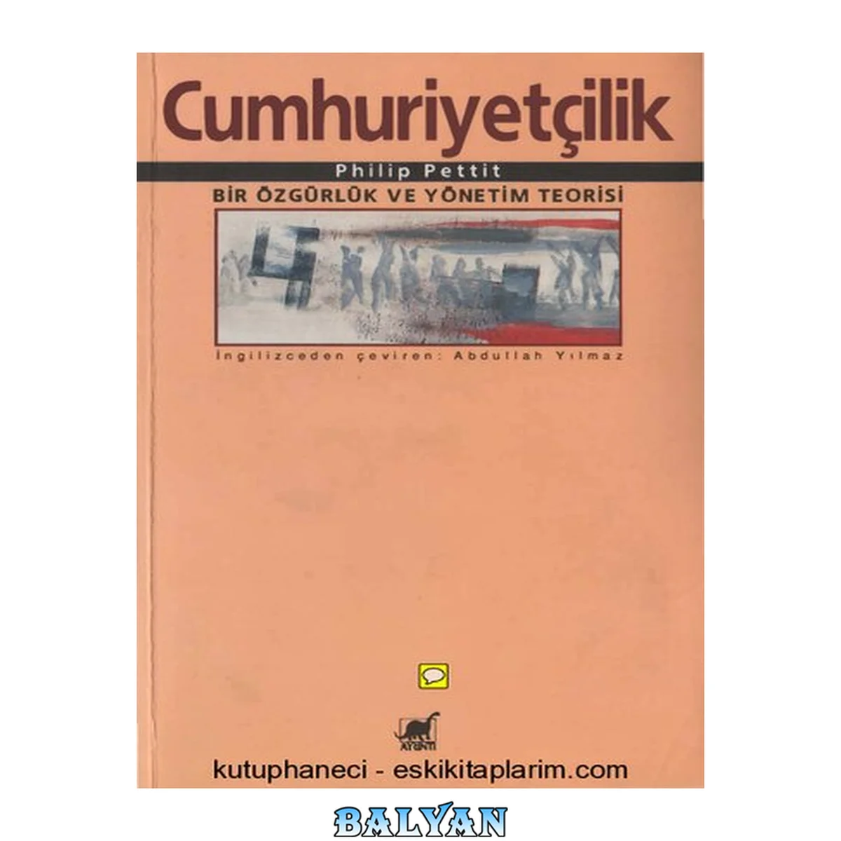 جلد کتاب Cumhuriyetçilik : bir özgürlük ve yönetim teorisi