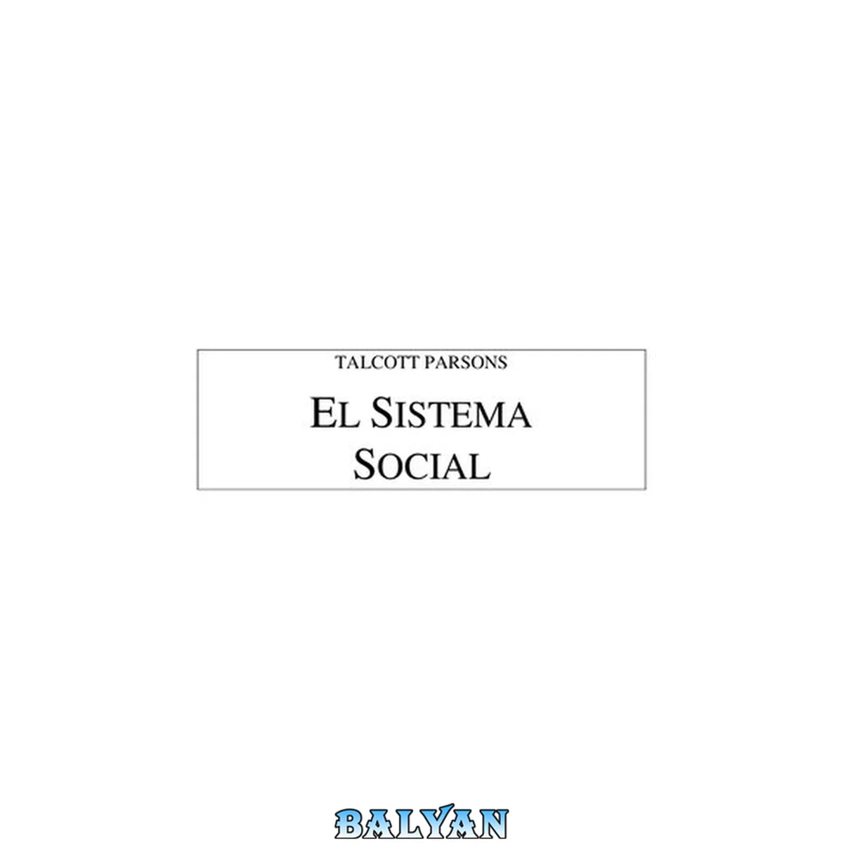 جلد کتاب El sistema social / The social system