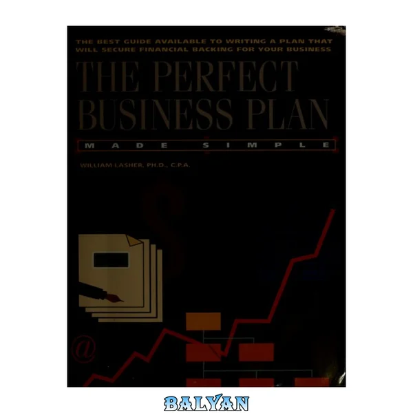 The Perfect Business Plan (Made Simple)