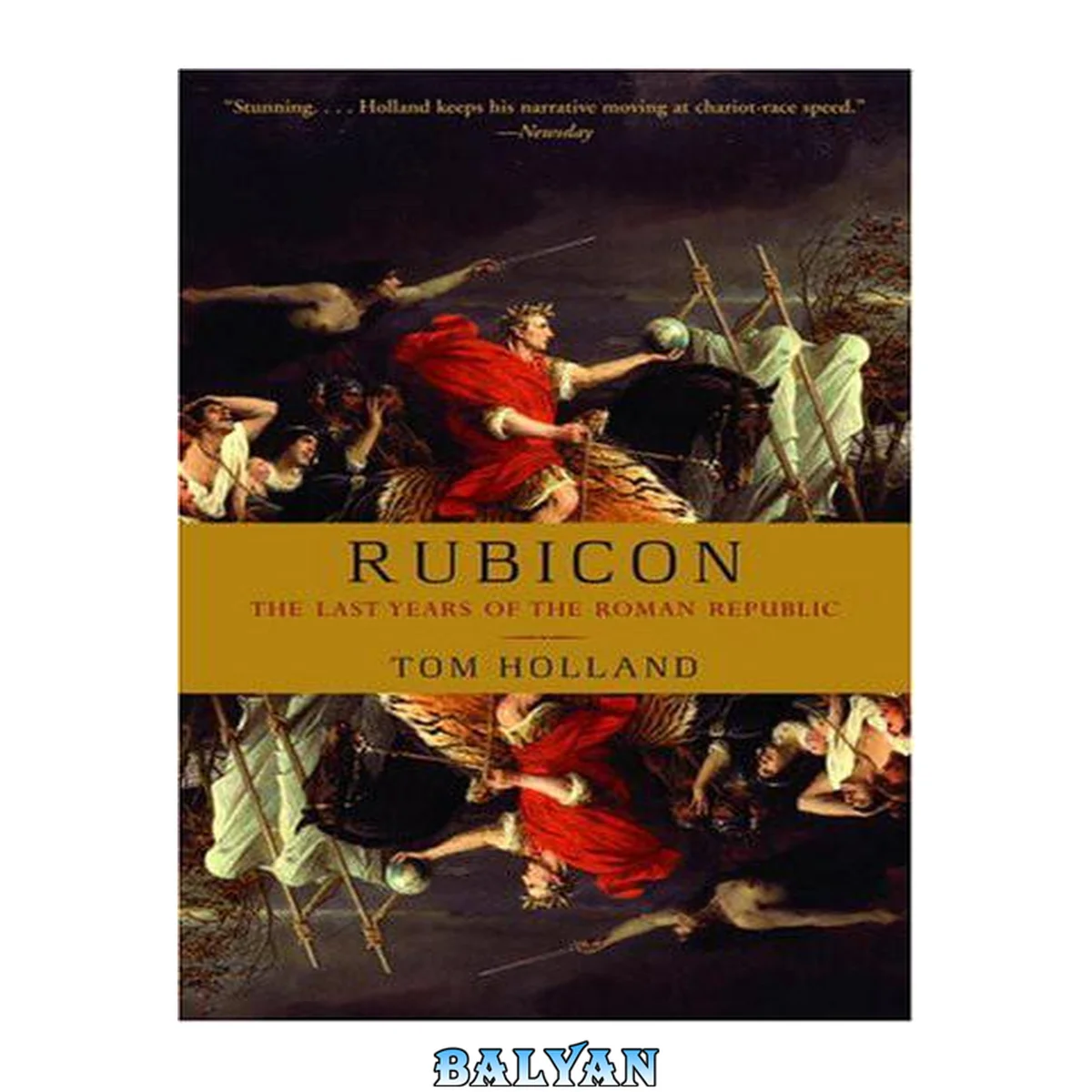 جلد کتاب Rubicon: The Last Years of the Roman Republic