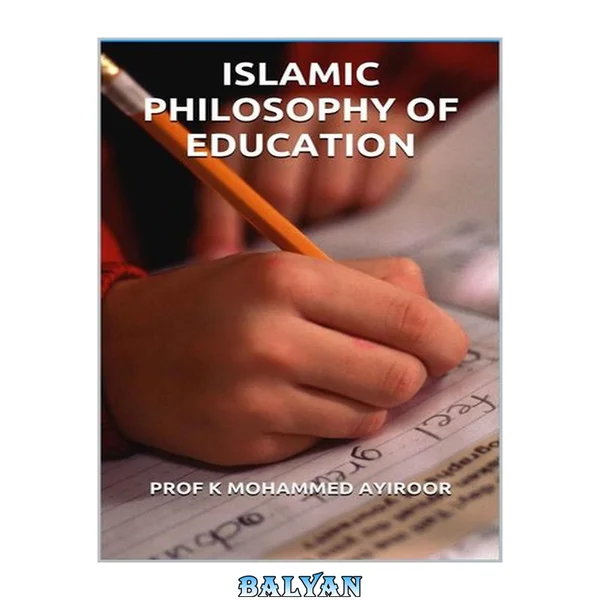 Islamic Philosophy of Education