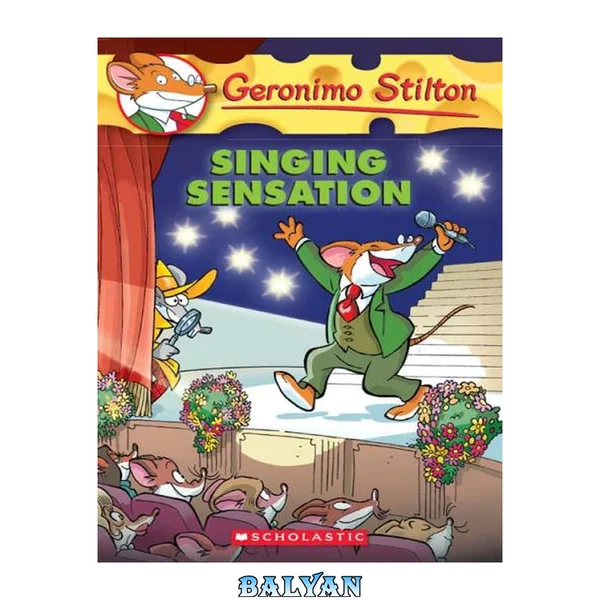Singing Sensation (Geronimo Stilton #39)