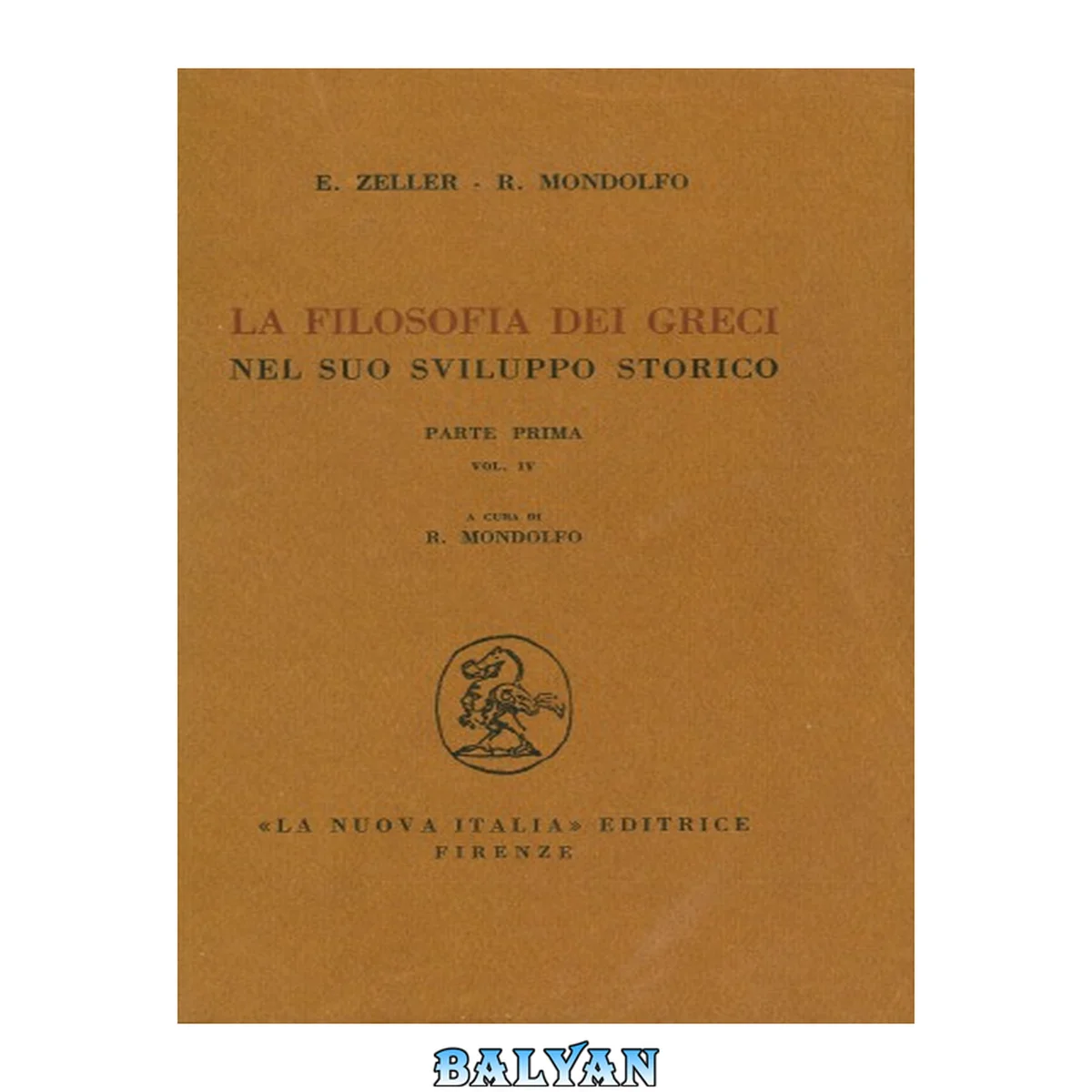 جلد کتاب La filosofia dei Greci nel suo sviluppo storico. I Presocratici. Eraclito Parte I. Vol. 4