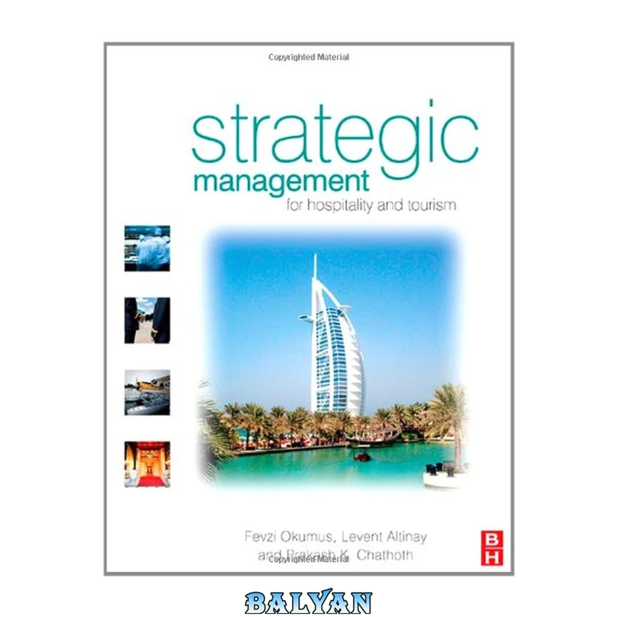 جلد کتاب Strategic management for hospitality and tourism : $hJ. Stephen Taylor ; Fevzi Okumus ; Prakash Chatoth