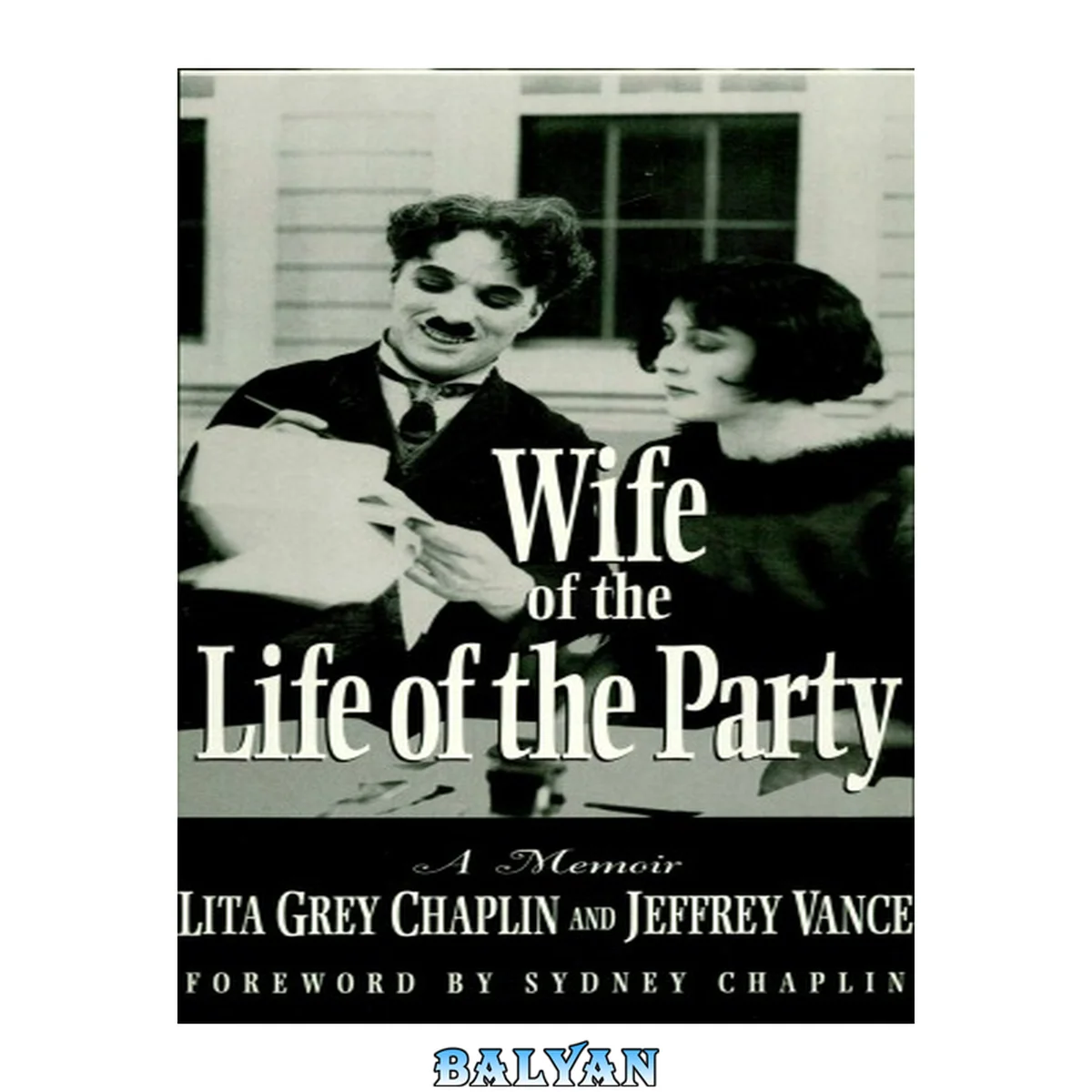 جلد کتاب Wife of the Life of the Party : A Memoir