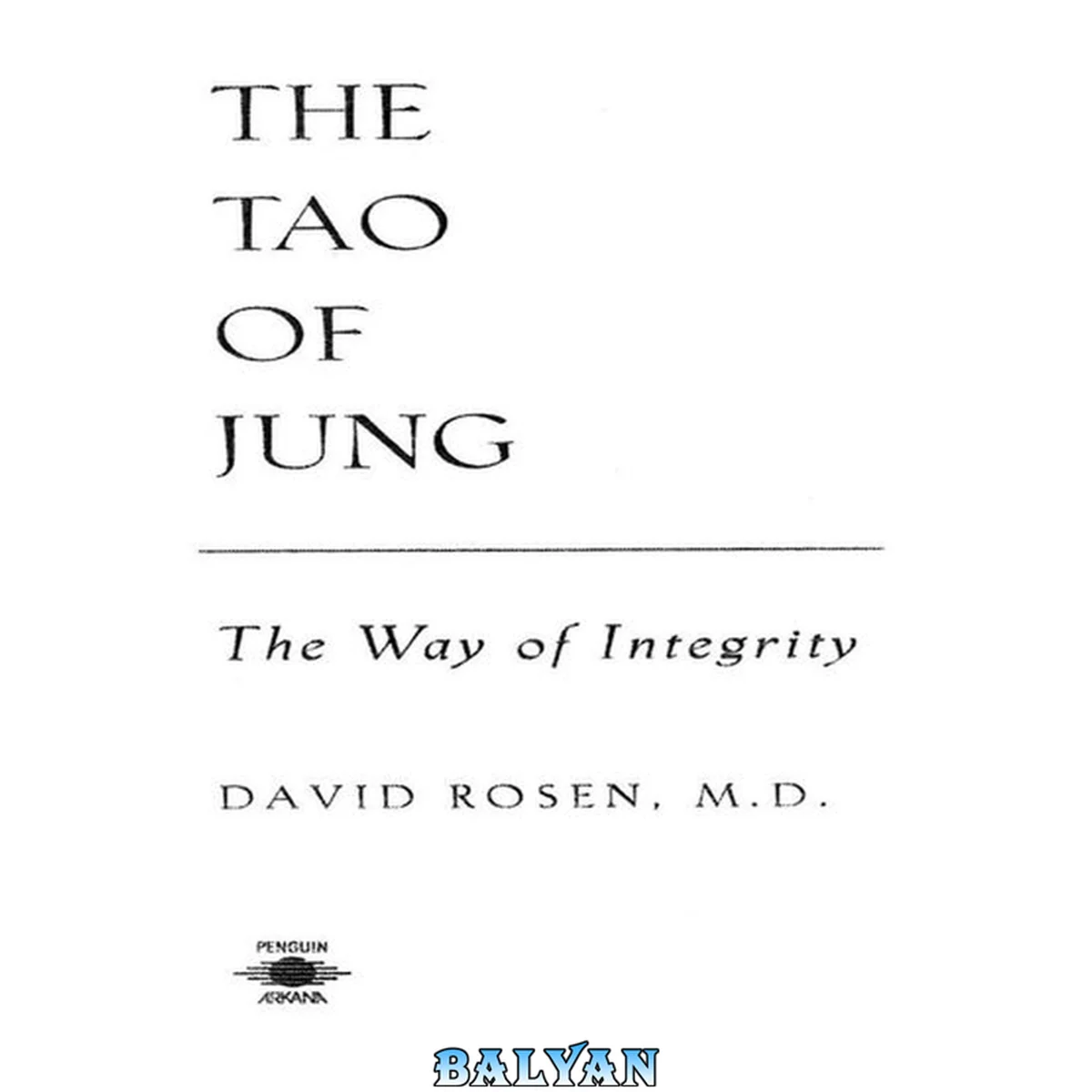 جلد کتاب The Tao of Jung : The Way of Integrity