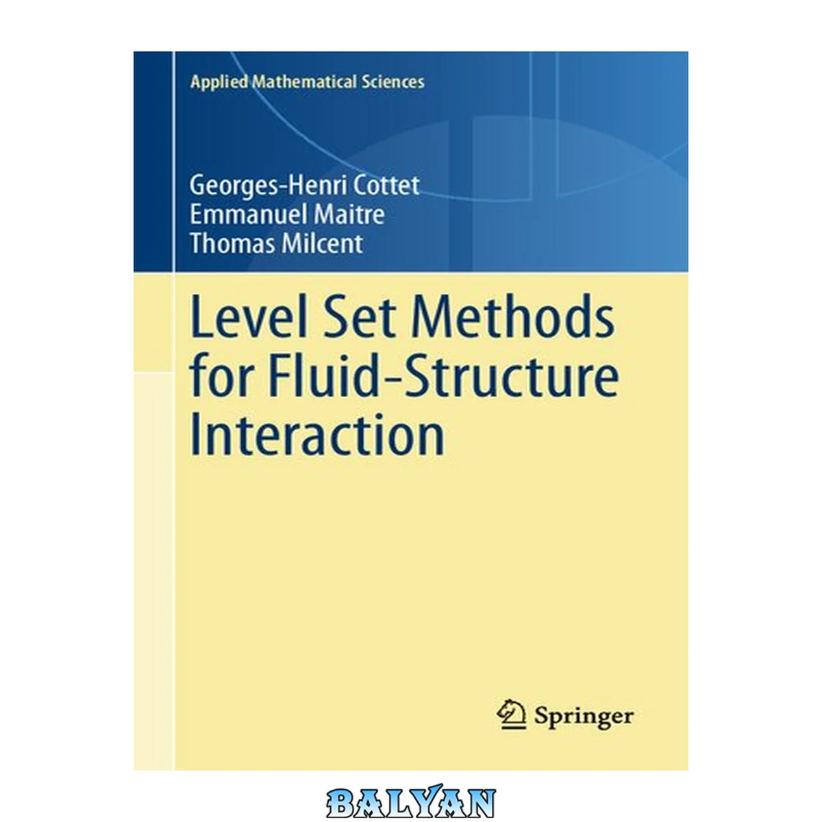 جلد کتاب Level Set Methods for Fluid-Structure Interaction