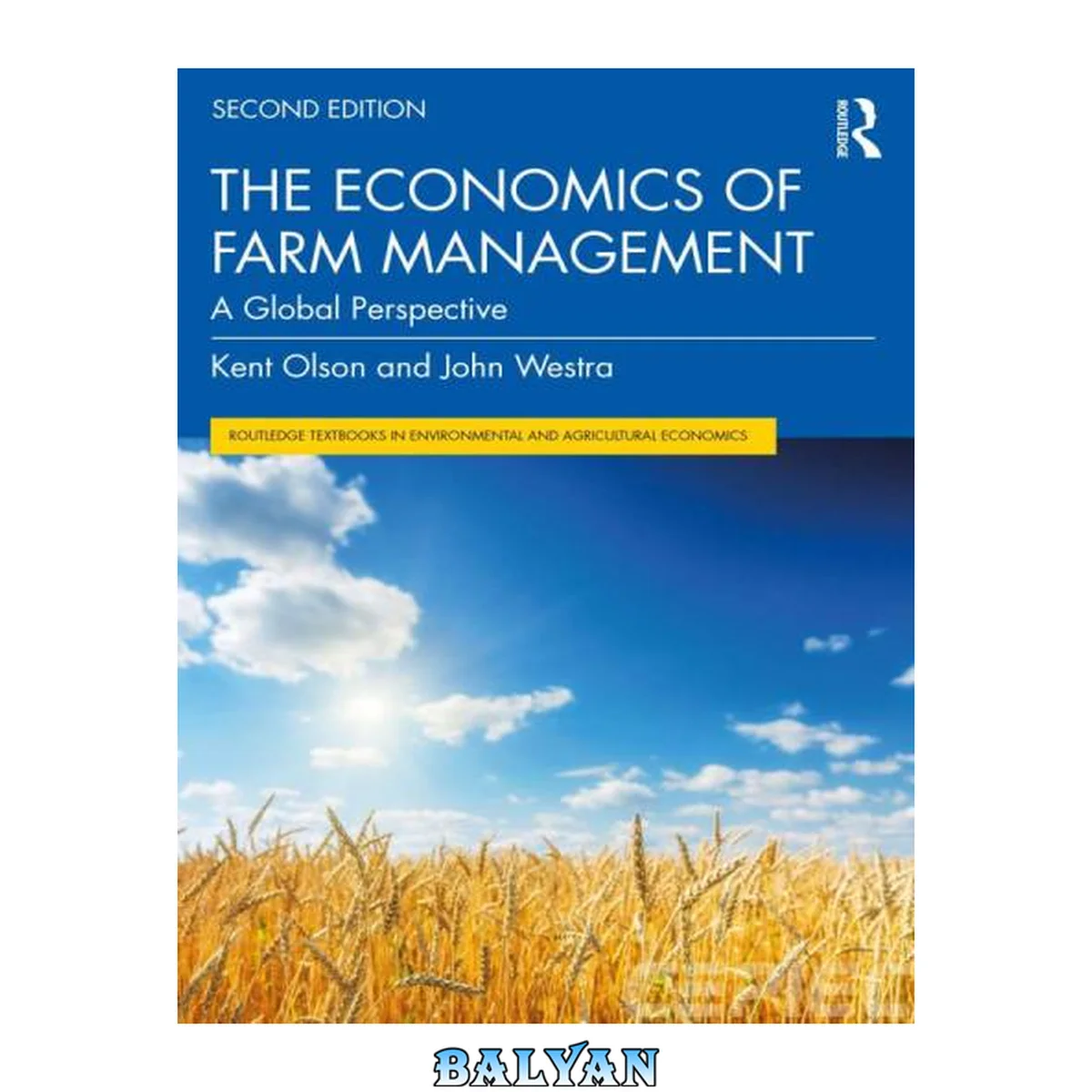 جلد کتاب The Economics of Farm Management: A Global Perspective (Routledge Textbooks) [Team-IRA]