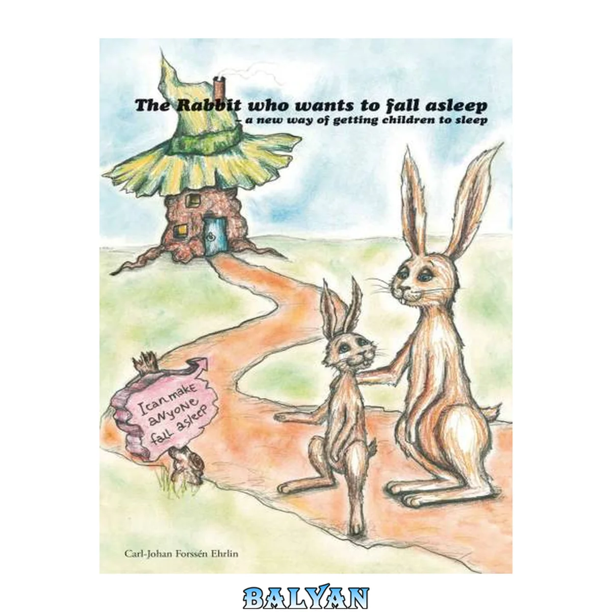 جلد کتاب The Rabbit Who Wants to Fall Asleep : A New Way of Getting Children to Sleep