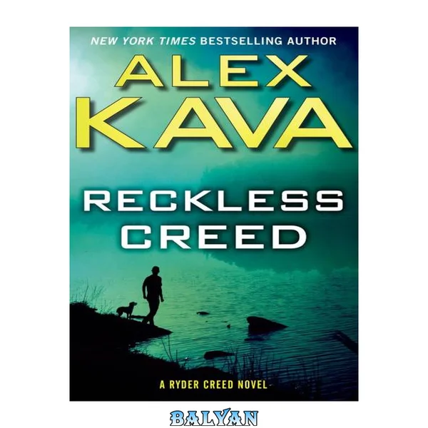 Reckless Creed (A Ryder Creed Novel Book 3)