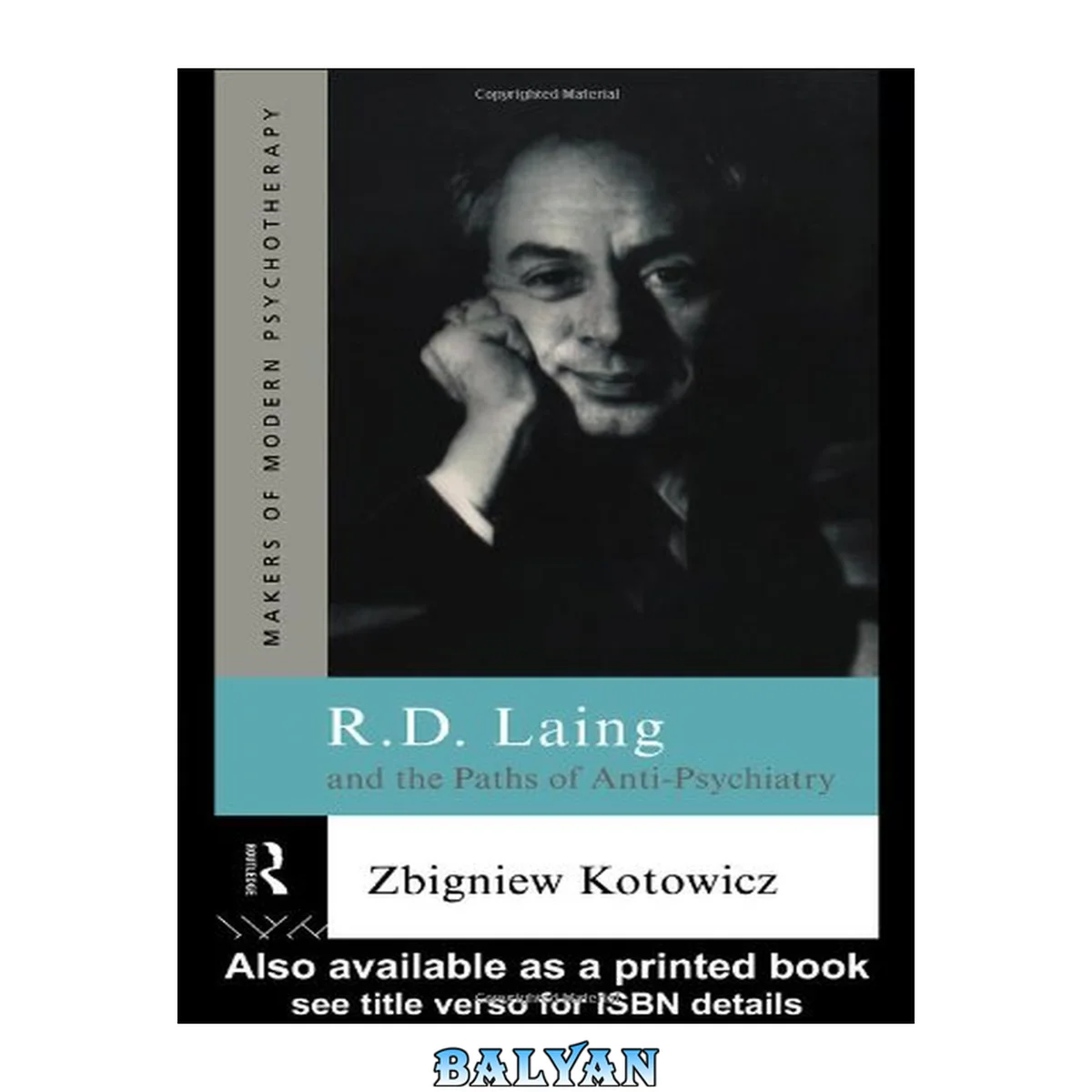 جلد کتاب R.d. Laing And The Paths Of Anti-psychiatry (makers Of Modern Psychotherapy)