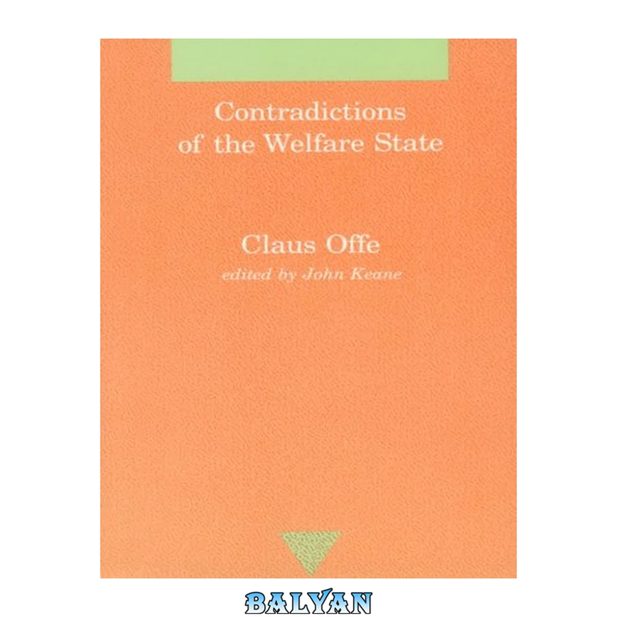 جلد کتاب Contradictions Of The Welfare State (studies In Contemporary German Social Thought)