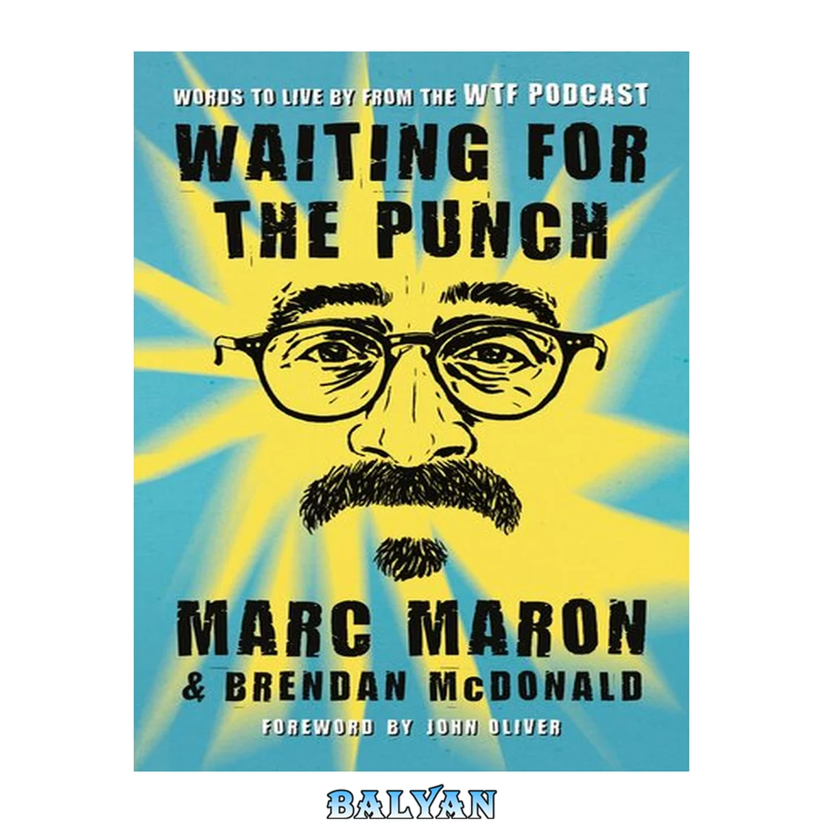 جلد کتاب Waiting for the Punch : Words to Live by From the WTF Podcast