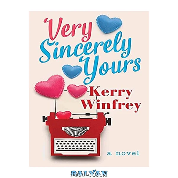 Very Sincerely Yours