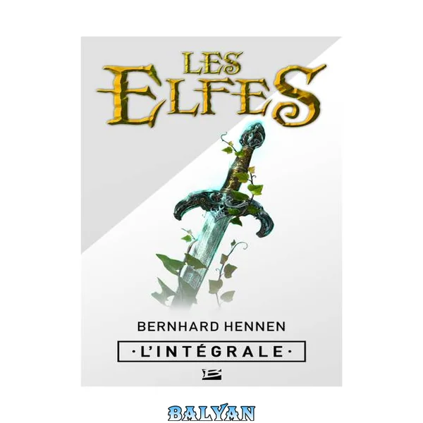 Les Elfes - l'Intégrale