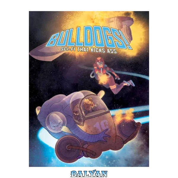Bulldogs! 3rd Edition (roleplaying Games (galileo Games))