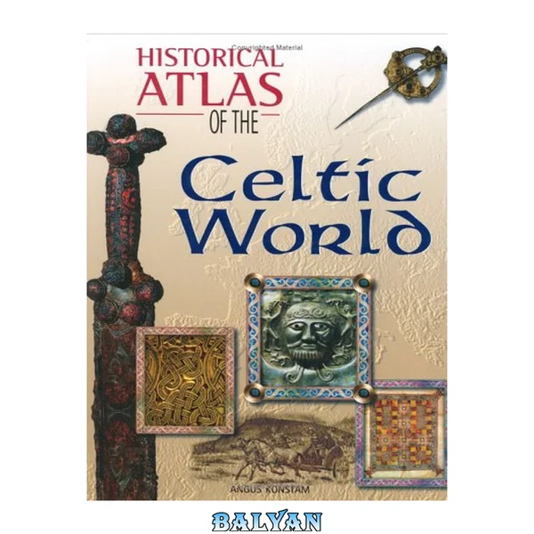 Historical Atlas of the Celtic World
