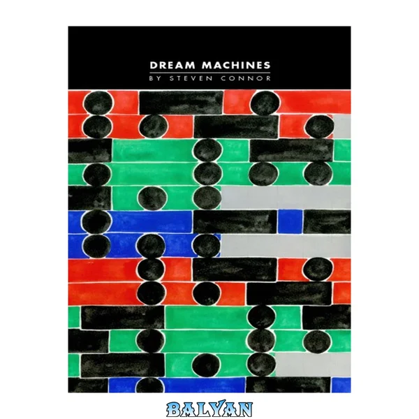 Dream Machines (Technographies)