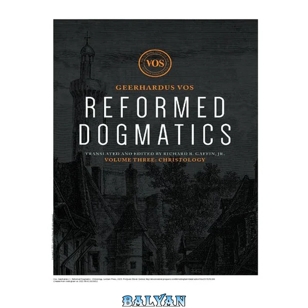 Reformed Dogmatics: Christology: 3