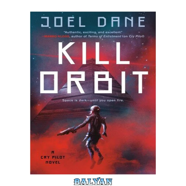 Kill orbit : Cry Pilot Series, Book 3