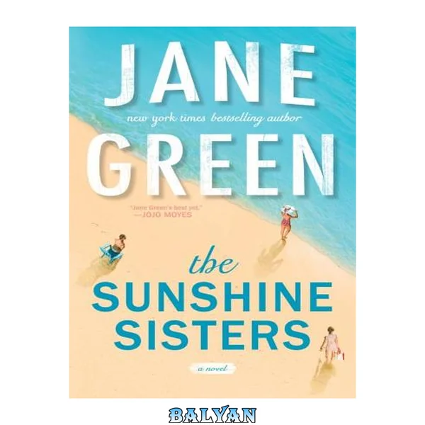 The sunshine sisters : [a novel