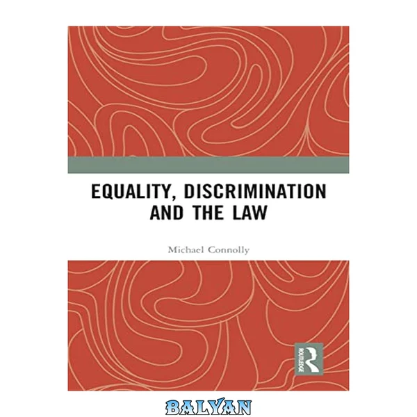 Equality, discrimination, and the law