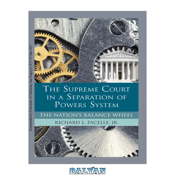 The Supreme Court in a Separation of Powers System