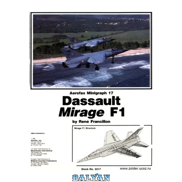 Dassault Mirage F1 (Aerofax Minigraph, #17)
