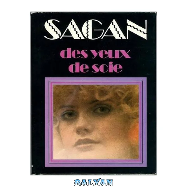 Des yeux de soie