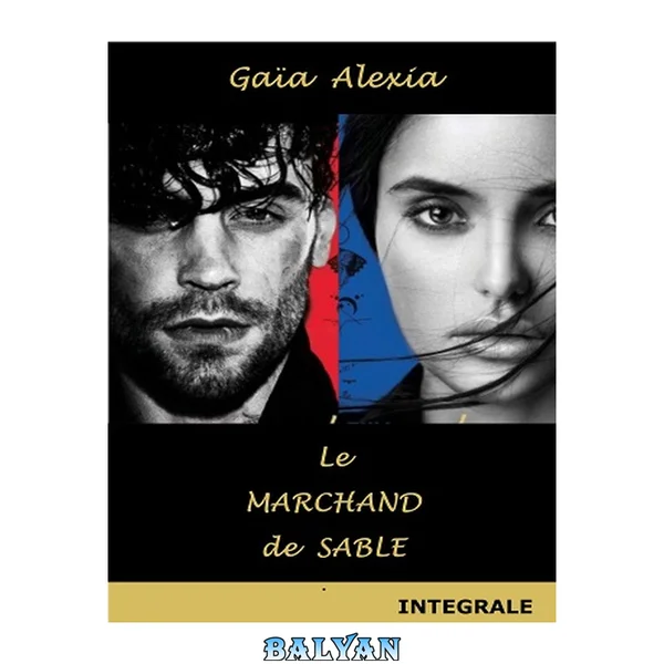 Le marchand de sable - Intégrale