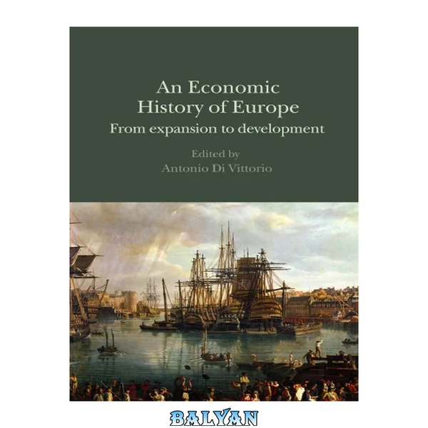 An economic history of Europe : from expansion to development
